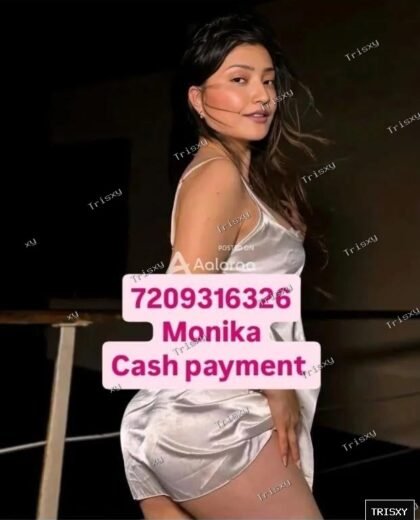 Myself Monika CASH PAYMENT i provide full safe and genuine service outcall in call also…